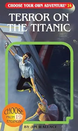 Terror on the Titanic - CHOOSE YOUR OWN ADVENTURE