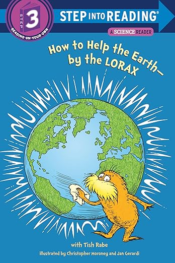 Dr. Seuss's The Lorax: How to Help Earth, Beginner Environmental Reader