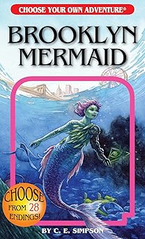 Brooklyn Mermaid - CHOOSE YOUR OWN ADVENTURE