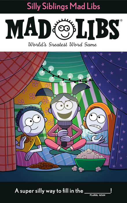 Engaging Silly Siblings Mad Libs: Hilarious Word Game Fun for Kids and Family