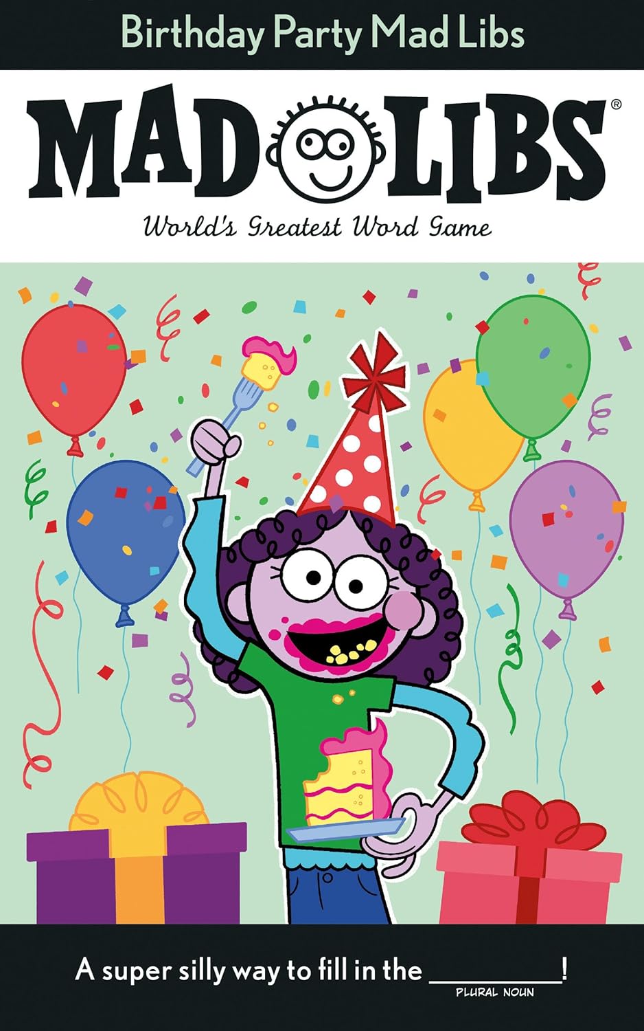 Fun Birthday Party Mad Libs: Hilarious Word Game Book for All Ages