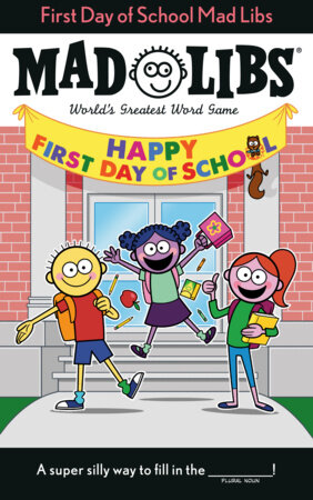 Mad Libs First Day of School