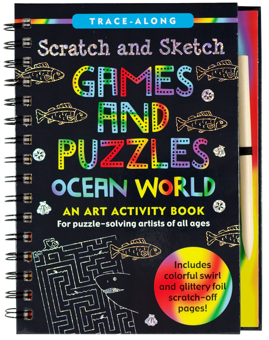 Games and Puzzles Ocean World Scratch and Sketch Book