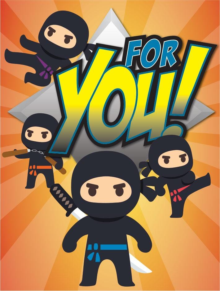 CARD SMALL: ENCLOSURE CARD NINJA FOR YOU!