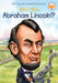 Who Was Abraham Lincoln