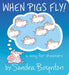https://d28hgpri8am2if.cloudfront.net/book_images/onix/cvr9781665977449/when-pigs-fly-9781665977449_lg.jpg